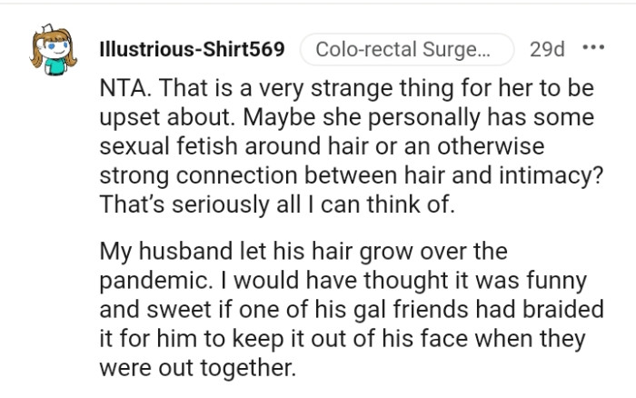 Maybe the OP's wife has some sexual fetish around the hair