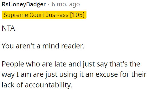 Being late shouldn't be excused as part of one's personality; it's about accountability.