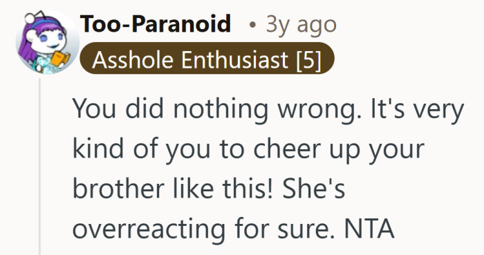 Apparently cheering up your sibling is still controversial to some people.