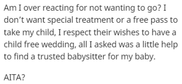 OP is refusing to go to the wedding, but people are telling her that she's overreacting