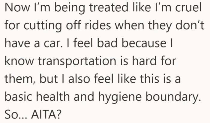 With rides cut off, she is left wondering if she crossed a line or simply drew one.
