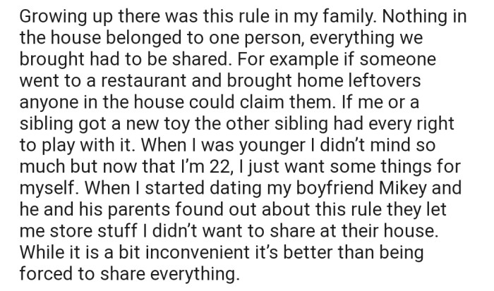 OP's Family Has a Rule That Everything in the House Belongs to Everyone. It All Worked Out Fine When She Was a Kid, but Now, She Needs Some Things for Herself