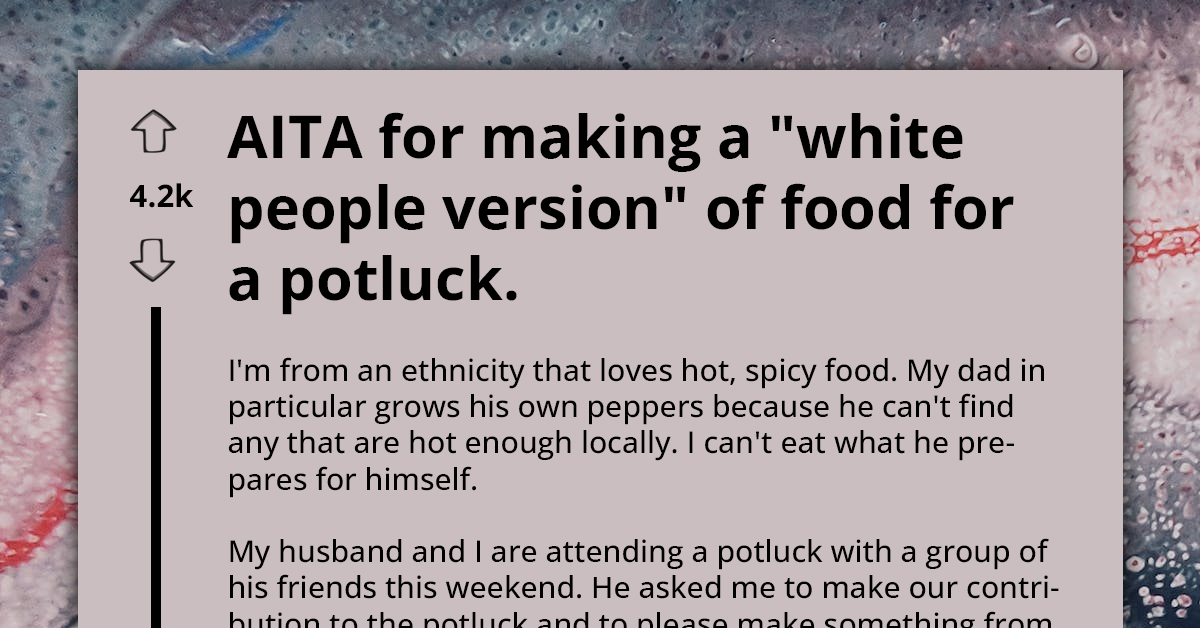 Redditor Gets Labelled As Racist For Making "White People" Version Of Her Dish For Potluck