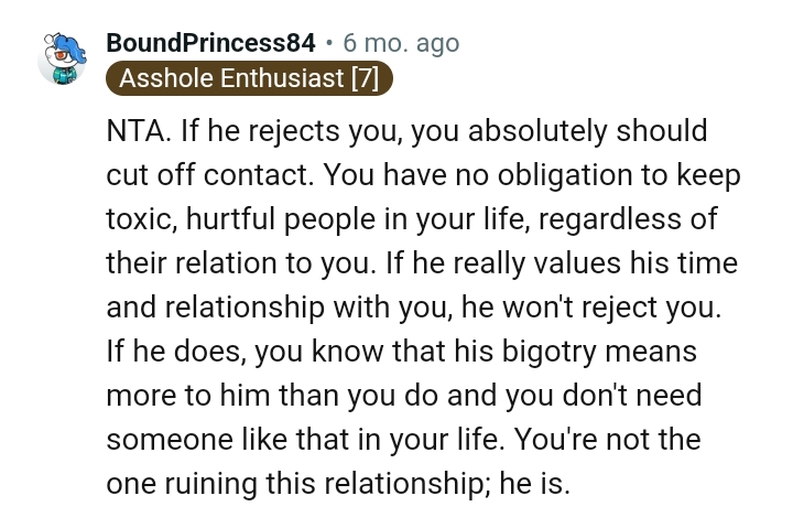 His Bigotry Means More to Him Than the OP If He Rejects the OP