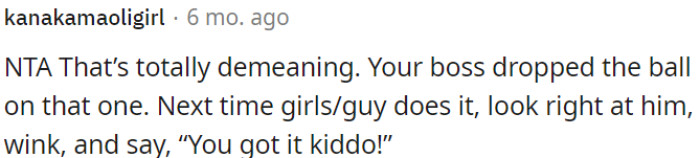 OP's boss made a disrespectful comment