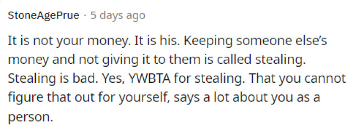 This is called stealing, but maybe they should have come up with a different agreement prior to signing the lease in case anything like this happened.