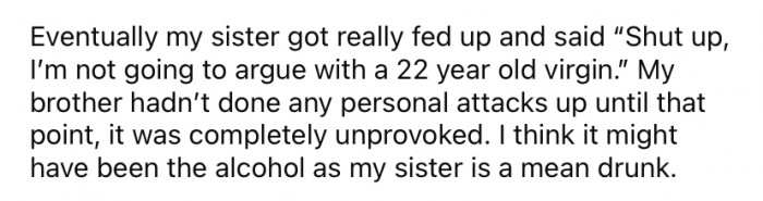 Eventually, OP's sister got fed up and said, 