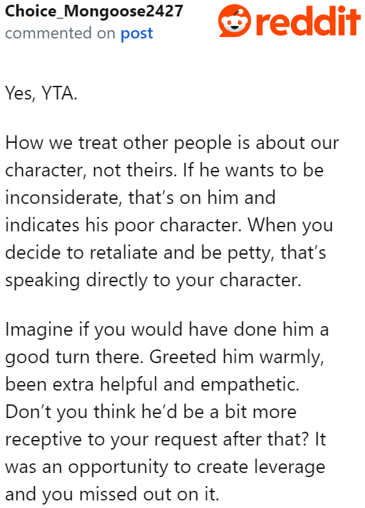 A few people believe the OP is in the wrong because they didn't have to get even with the neighbor.