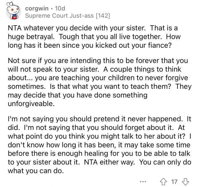 OP got betrayed and has the right to distance herself.