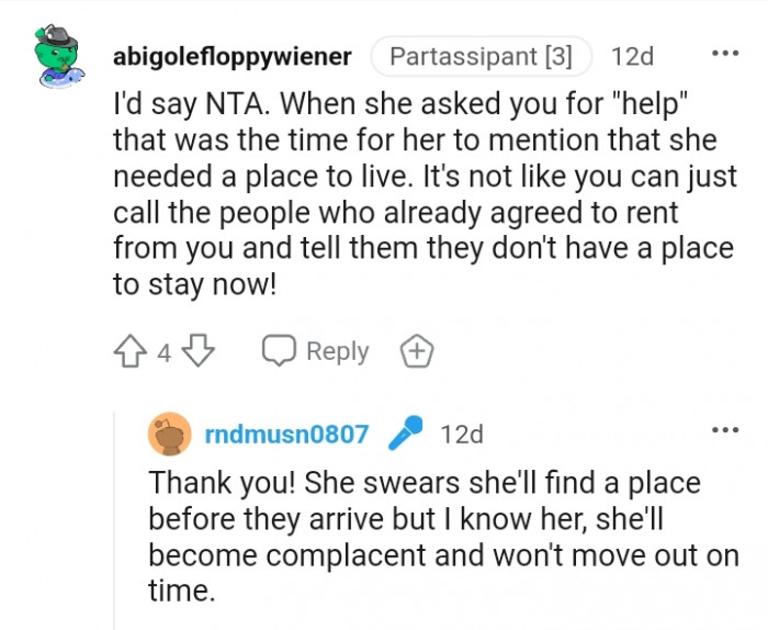 The time she should have mentioned she needed a place to live