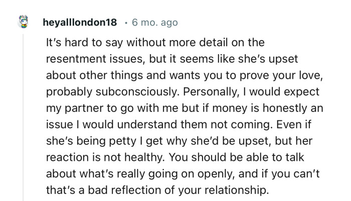 “Even if she’s being petty, I understand why she’d be upset, but her reaction is not healthy.”