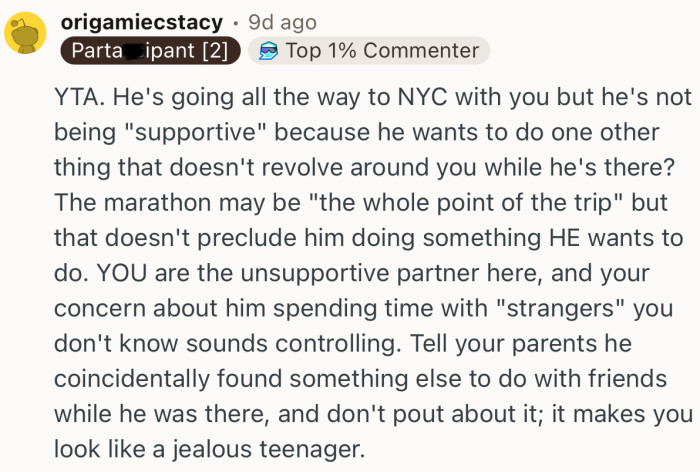 “YOU are the unsupportive partner here, and your concern about him spending time with