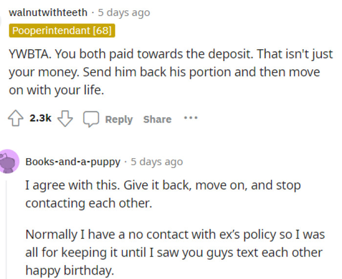 Many people came to the comments and let her know that it is his money and that, yes, she will be the TA if she decides not to give it back to him.