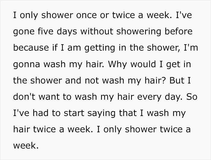 She Essentially States That She Wouldn't Shower Without Washing Her Hair.