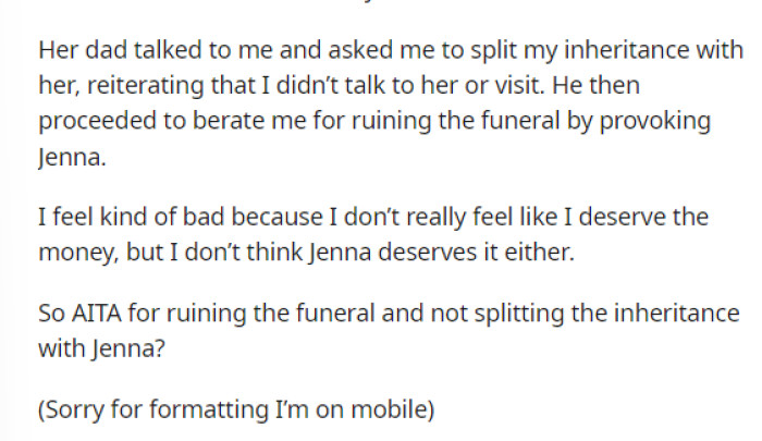 This is when she said that they told her she didn't deserve the money and asked her to split it with them.