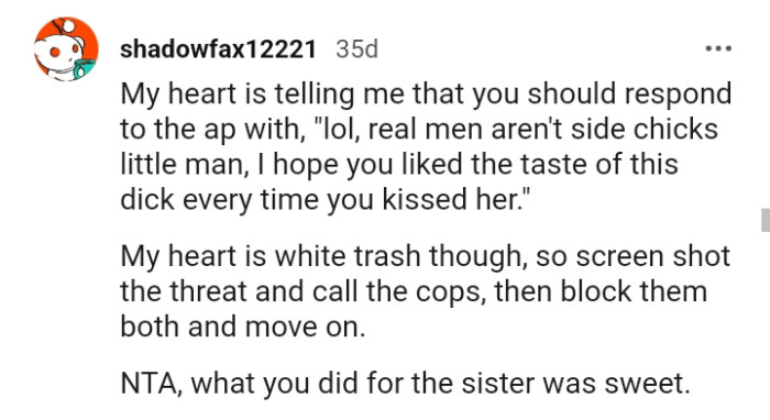 Screenshotting the threat and calling the police