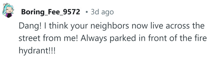 I think your neighbors might be my neighbors!