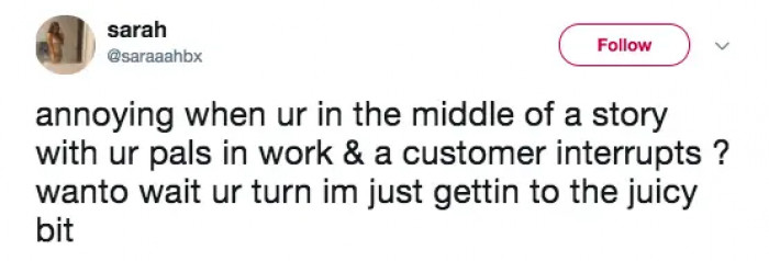 25. When a customer interrupts a nice conversation