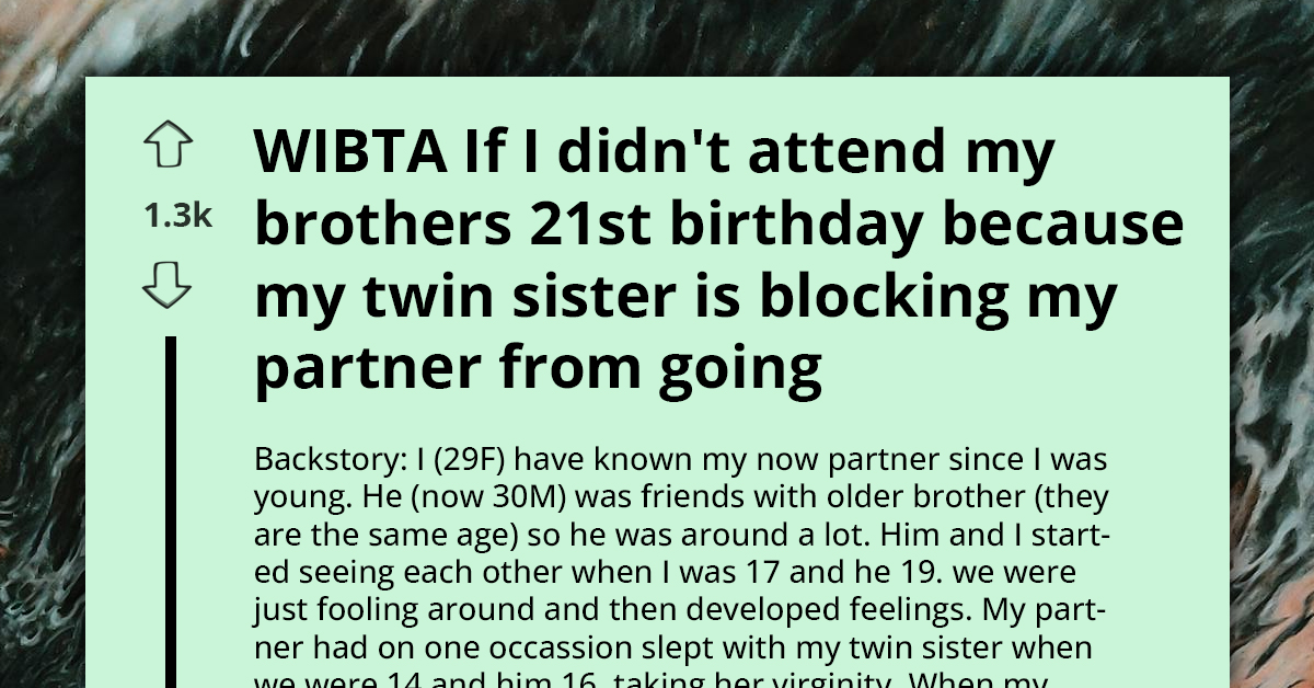 Family Feud Explodes as Sister Bans Twin’s Partner From 21st Birthday Bash Over Decade-Old Hookup