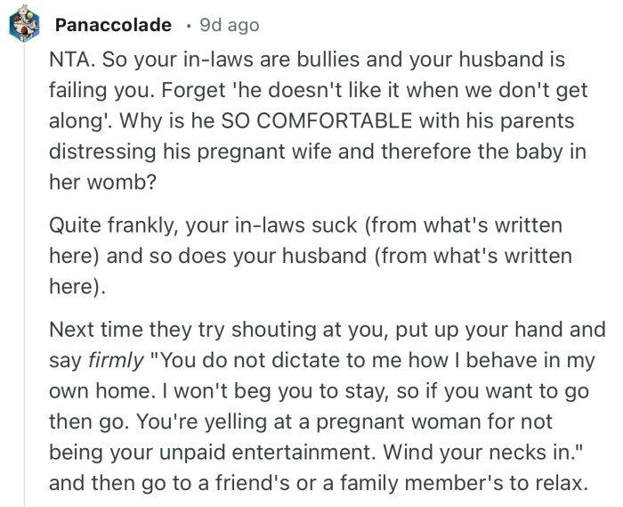 “Why is he SO COMFORTABLE with his parents distressing his pregnant wife and therefore the baby in her womb?”