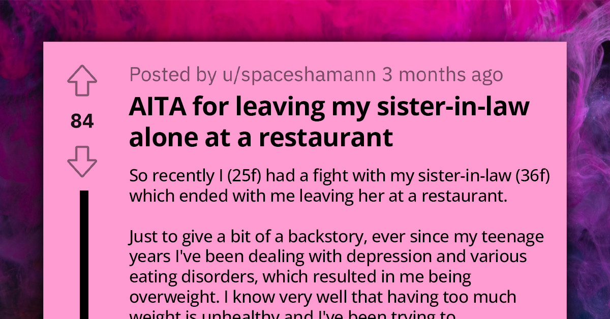 Overweight Woman Gets Fed Up With Therapist Sister-In-Law Always Interfering In Her Life, Walks Out On Her In Public As She Won't Stop Yapping
