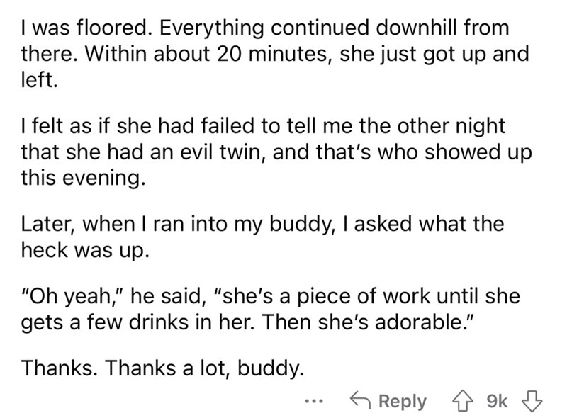 The guy tried to make sense of the situation and, in the end, realized that a second date isn't worth it anymore.