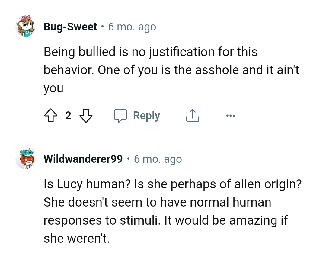 She doesn't seem to have normal human responses