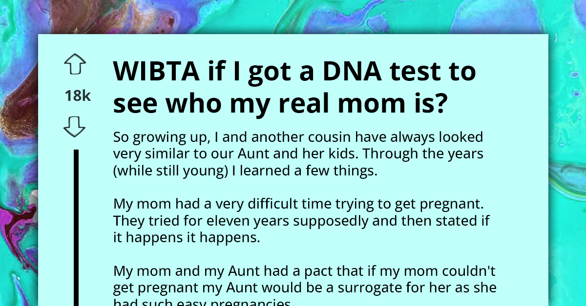 Woman Seeks Advice As She Plans Doing DNA To Know Who Her Real Mother Is Between Her Mom And Aunt