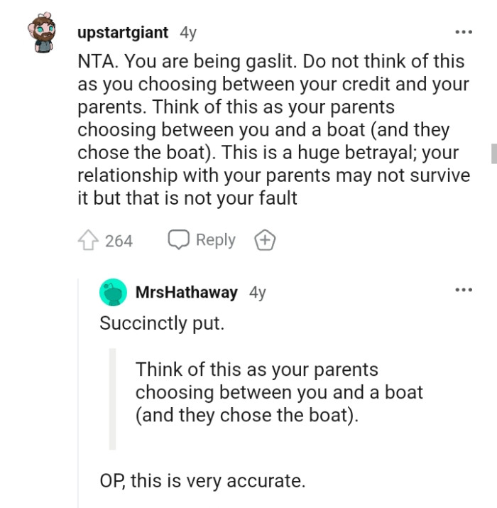 The OP's parents chose between him and a boat