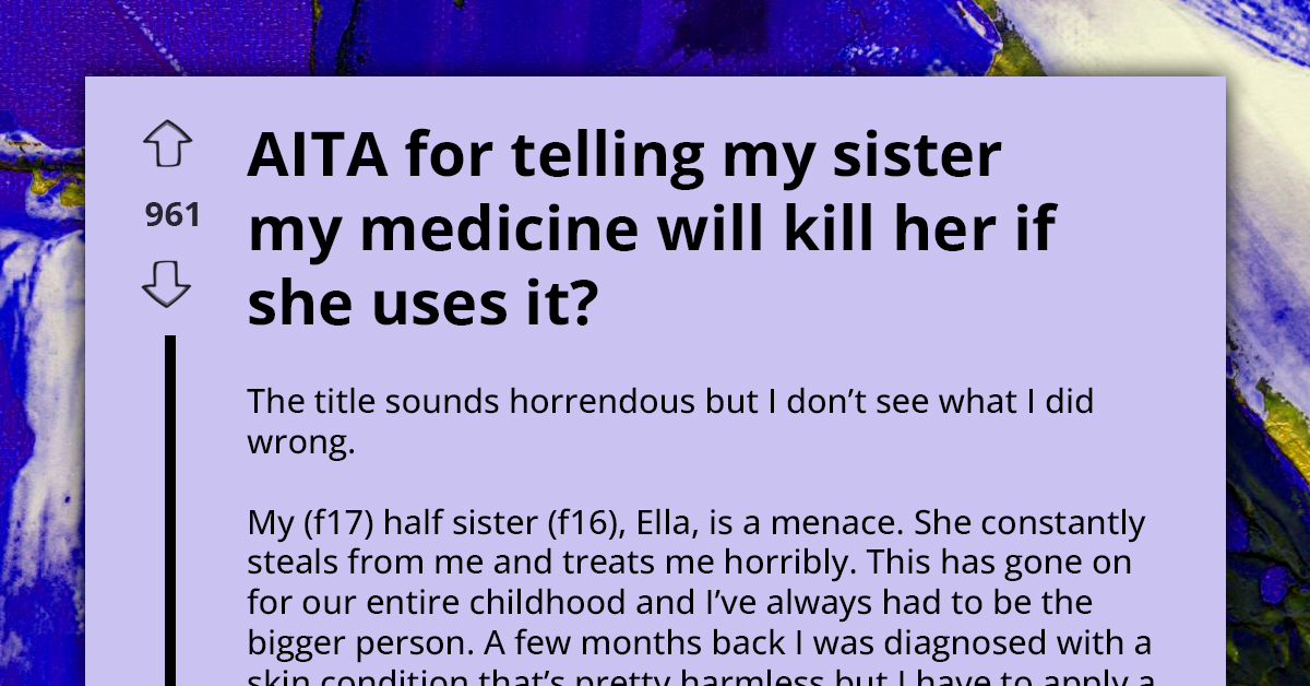 Cunning Teen Uses Fear-Inducing Prank Against Bullying Sister Who Stole Some of Her Steroid Treatment