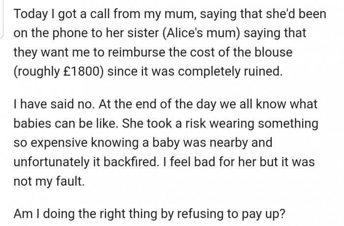 Unfortunately, the blouse got destroyed. Now she wants OP to pay a whopping £1800 for it