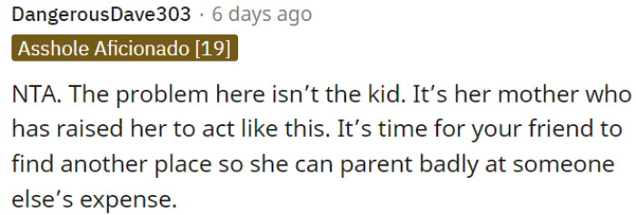The issue isn't with the child, but rather with the mother's upbringing.