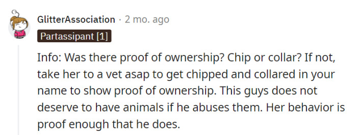 Chipping and collaring Luna in their name not only proves ownership but also protects her from potential harm, given her behavior.