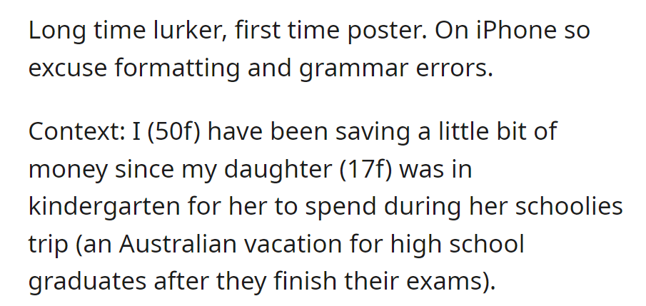 OP has saved money since her daughter was in kindergarten for her upcoming schoolies trip in Australia.