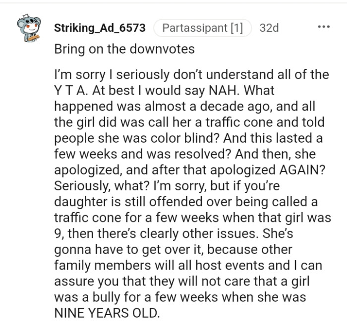 The OP's daughter is going to have to get over it soon enough.