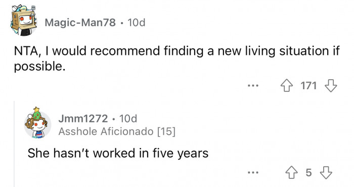 OP should find a new living situation.
