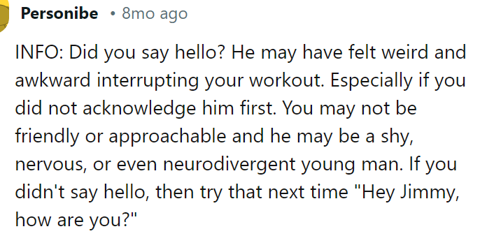 A Redditor was curious if the OP was friendly to the boyfriend