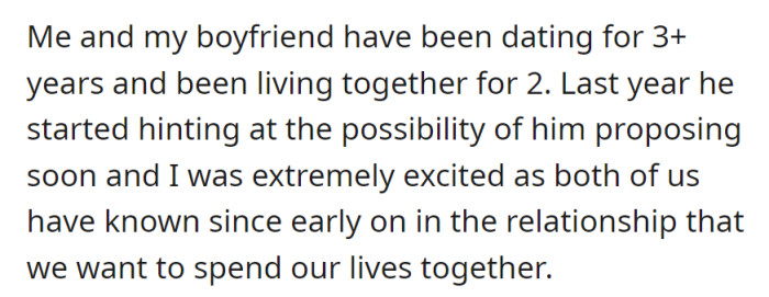 Dating three years, living together for two, boyfriend hints at proposing. Mutual desire for a lifelong commitment adds to the excitement.