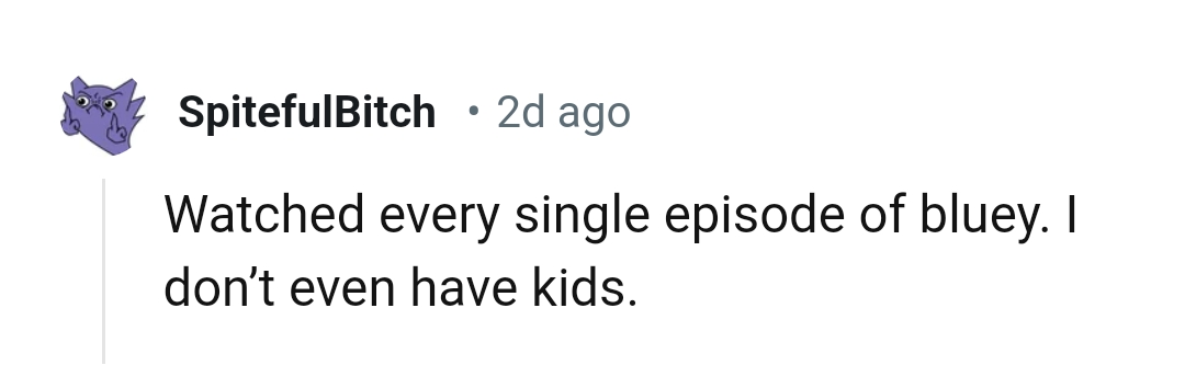 6. When You Love Watching Kids' Movies