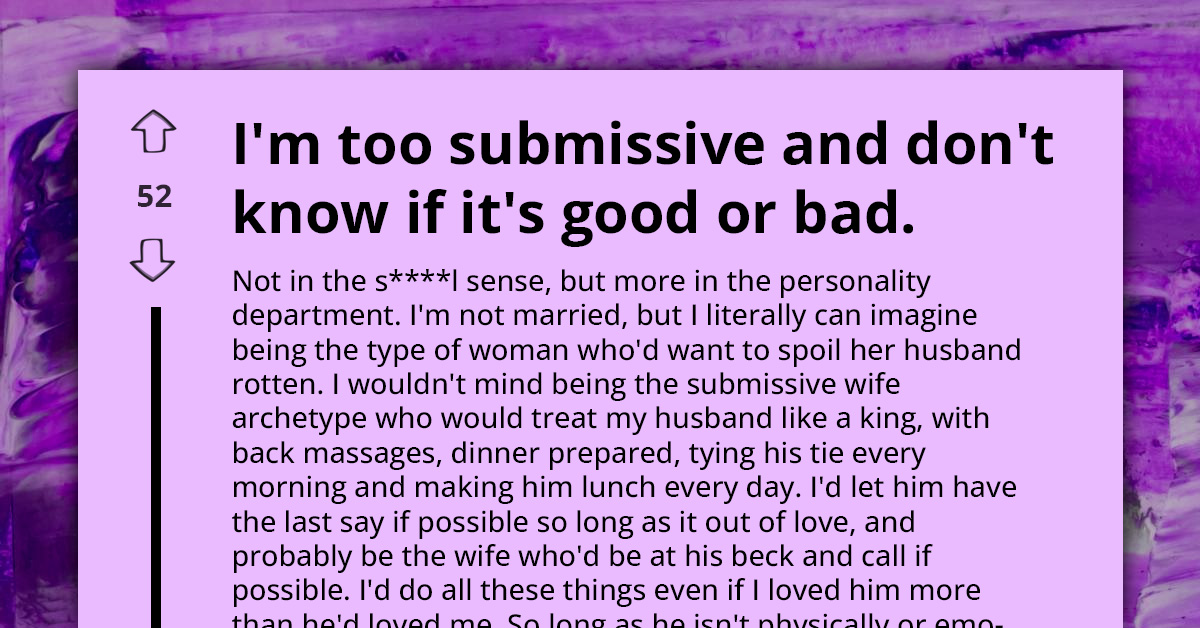 30 Y.O. Proposes To His Younger Friend On April Fools' Day After Finding Out She Wanted To Be "Submissive Wife"