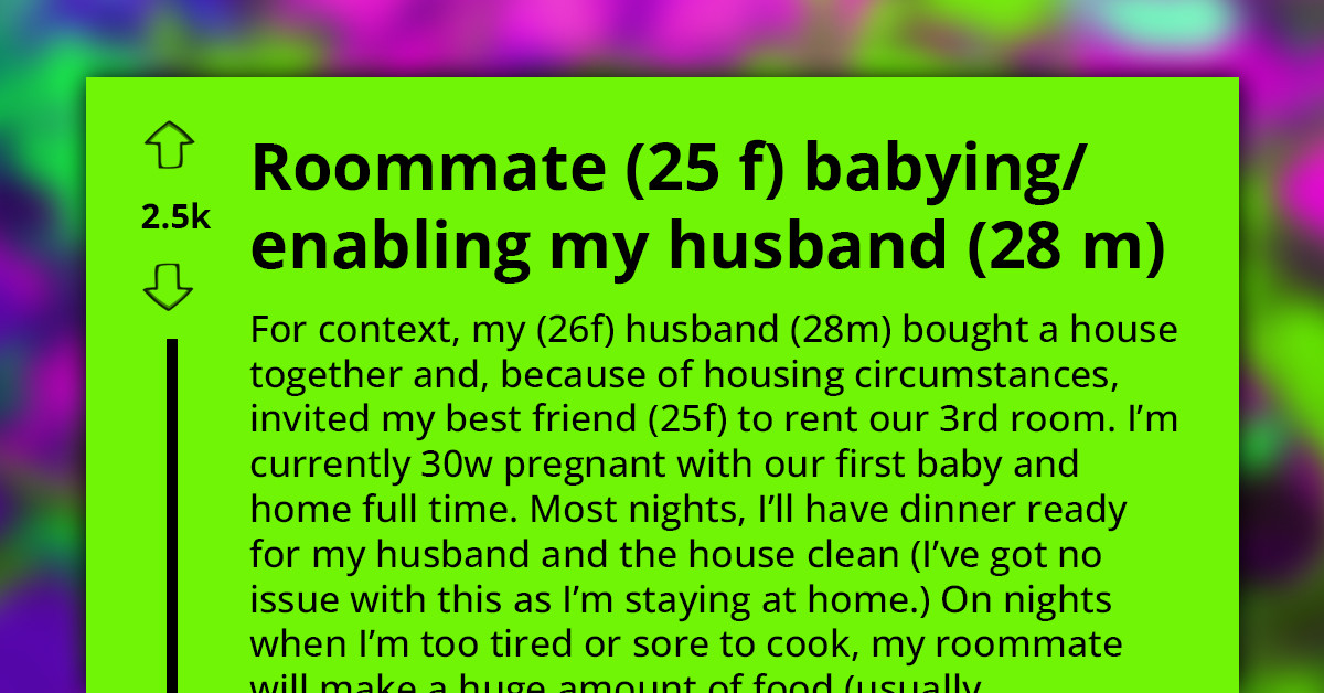 Pregnant Woman Turns to Netizens for Guidance as Roommate Is “Babying” Her Husband, from Cooking His Meals to Packing His Lunch