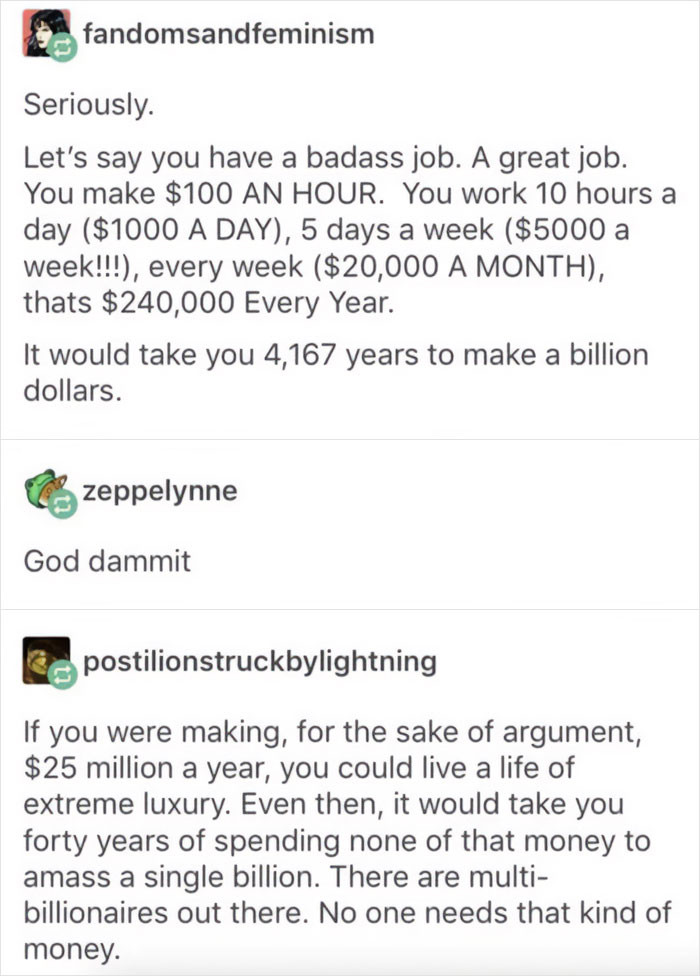 18. No one needs that kind of money