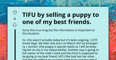 Dog Breeder Regrets Selling Dog to Her Best Friend Who Can't Seem to Afford Pet Ownership