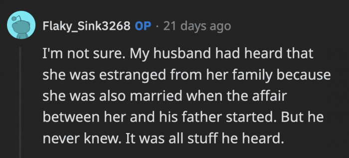 OP is unsure, but they have heard that the kids' mom was also cut off by his family because of the affair