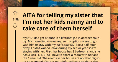 Mom Threatens To Evict Half-Sister Unless She Keeps Playing Role Of Unpaid Live-In Nanny To Her Three Kids