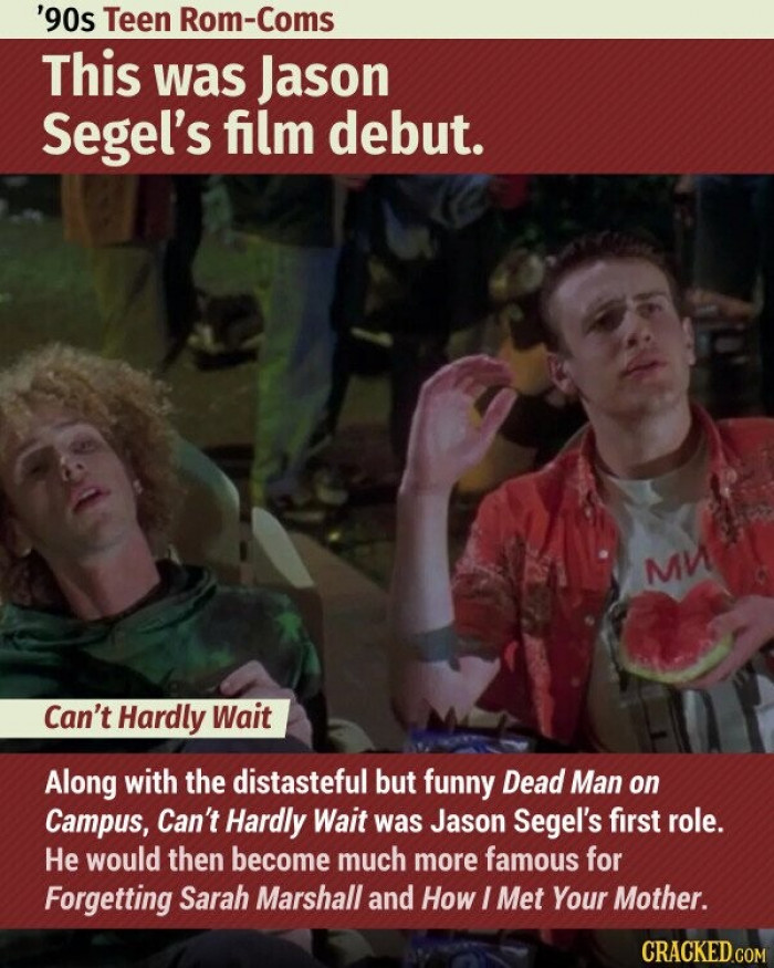 5. Can’t Hardly Wait - Jason Segel