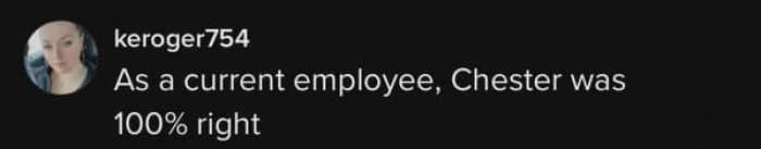 People started replying with their own experiences and said that Chester was 100% right about that.