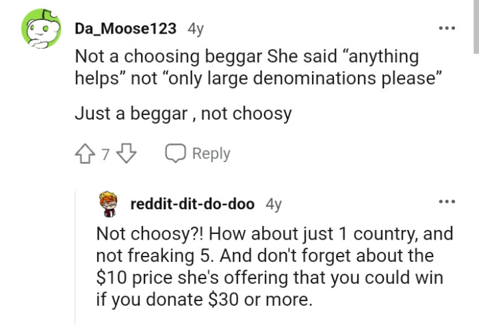 She's just a beggar, but she's not being choosy about it