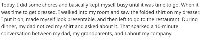He mentioned that he just chose whatever shirt was clean and folded and basically went out the door. He didn't really pay attention to what he put on.