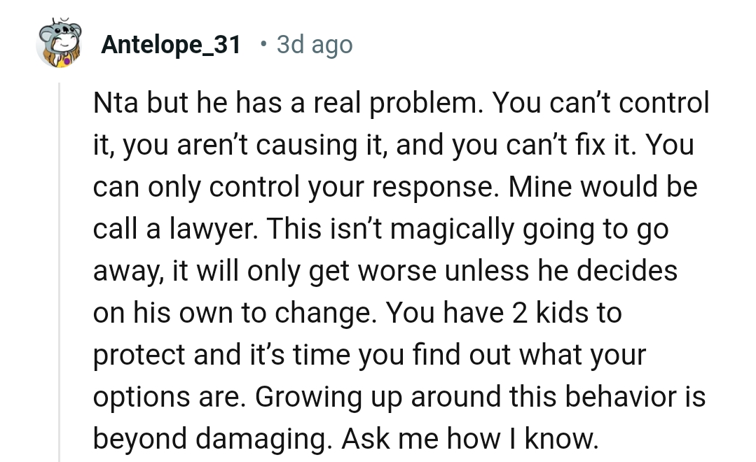 Growing up around such behavior can be damaging